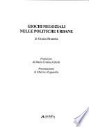 Giochi negoziali nelle politiche urbane