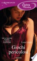 Giochi pericolosi (Romanzi Extra Passion)