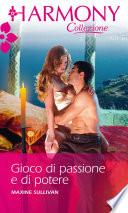 Gioco di passione e di potere