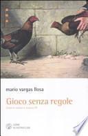 Gioco senza regole. Contro vento e marea