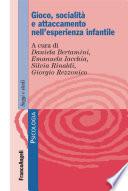 Gioco, socialità e attaccamento nell'esperienza infantile