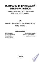 Gioia, sofferenza, persecuzione nella Bibbia