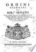 Gionta contro banditi commissionata dal Sereniss. Senato della ... republica di Genova. Dated, 5 March, 1729. Ordini stabiliti del serenissimo Senato sotto li 7 Novembre 1687 e sotto li 21 Agosto 1694 per li notari delle Corti.)