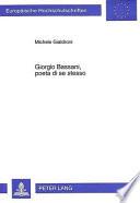 Giorgio Bassani, poeta di se stesso