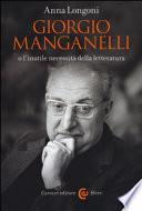 Giorgio Manganelli o l'inutile necessità della letteratura