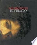 Giorgione rivelato. Ediz. illustrata