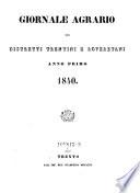 Giornale Agrario dei distretti Trentini e Roveretani ... Compilatore A. Perini