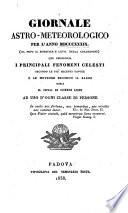 Giornale astrometeorologico per l'anno ... Mostra le ore Italiane, e Oltramontane, dell'Alba, del Levar del Sole, del Mezzodi, della Mezza notte (etc.)