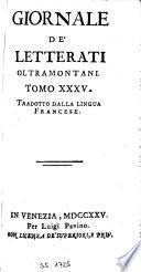 Giornale De' Letterati Oltramontani ; Tradotto Dalla Lingua Francese