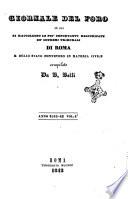 Giornale del Foro in cui si raccolgono le più importanti regiudicate dei supremi tribunali di Roma e dello Stato pontificio in materia civile compilato da B. Belli