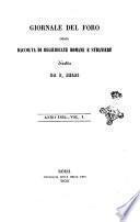 Giornale del Foro in cui si raccolgono le più importanti regiudicate dei supremi tribunali di Roma e dello Stato pontificio in materia civile
