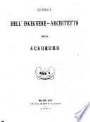 Giornale dell'ingegnere-architetto ed agronomo