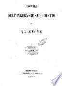 Giornale dell'ingegnere-architetto ed agronomo
