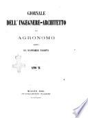 Giornale dell'ingegnere-architetto ed agronomo