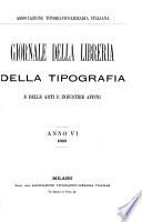 Giornale della libreria, della tipografia, e delle arti ed industrie affini