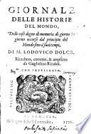 Giornale delle historie del mondo... di M. Lodovico Dolce. Riveduto... da Guglielmo Rinaldi...