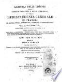 Giornale delle udienze della Corte di cassazione e delle Corti reali, ovvero giurisprudenza generale di Francia in materia civile, commerciale e criminale.Nuova collezione interamente rifusa ...