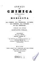 Giornale di farmacia-chimica e scienze accessorie o sia raccolta delle scoperte, ritrovati e miglioramenti fatti in farmacia ed in chimica, comp. da Antonio Cattaneo