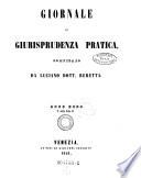 Giornale Di Giurisprudenza Pratica, Compilato Da L. Beretta E G. G. Dr. Putelli