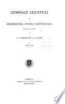 Giornale ligustico di archeologia, storia e belle arti, diretto da L.T. Belgrano ed A. Neri
