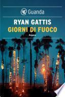 Giorni di fuoco