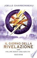 Giorno della rivelazione -The Testing #3