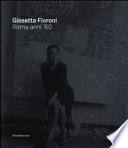 Giosetta Fioroni. Roma anni '60. Ediz. italiana e inglese