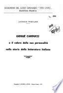 Giosuè Carducci e il valore della sua personalita nella storia della letteratura italiana