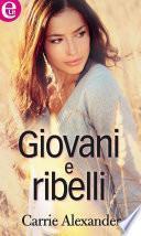 Giovani e ribelli (eLit)