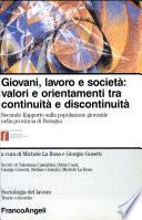 Giovani, lavoro e società: valori e orientamenti tra continuità e discontinuità