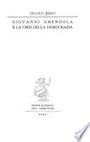 Giovanni Amendola e la crisi della democrazia