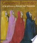 Giovanni Baronzio e la pittura a Rimini nel Trecento