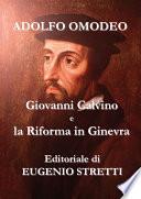 Giovanni Calvino e la Riforma a Ginevra