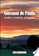 Giovanni De Paula. Medico credente pellegrino