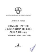 Giovanni Fattori e l'Accademia di belle arti a Firenze