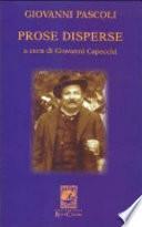 Giovanni Pascoli. Prose disperse