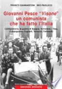 Giovanni Pesce Visone, un comunista che ha fatto l'Italia