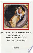 Giovanni Pico della Mirandola. Mito, magia, Qabbalah