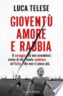 Gioventù, amore e rabbia