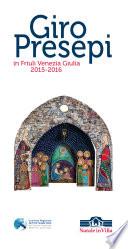 Giro Presepi in Friuli Venezia Giulia 2015-2016