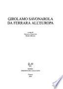 Girolamo Savonarola da Ferrara all'Europa