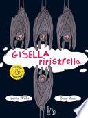 Gisella pipistrella. Ediz. a colori