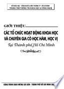 Giới thiệu các tỏ̂ chức hoạt động khoa học và chuyên gia có học hàm, học vị tại Thành phó̂ Hò̂ Chí Minh