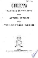 Giuditta parodia in tre atti parole di Attilio Catelli
