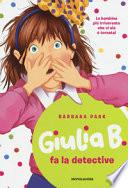 Giulia B. fa la detective