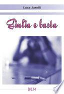 Giulia e basta