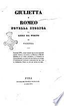 Giulietta e Romeo novella storica di Luigi da Porto di Vicenza