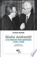 Giulio Andreotti e le relazioni italo-austriache 1972-1992
