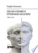 Giulio Cesare e Ottaviano Augusto