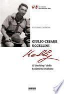Giulio Cesare Uccellini Kelly. Il «Bad Boy» dello Scautismo italiano